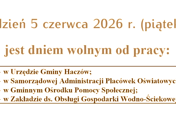 Dzień wolny <br/> piątek, 5 czerwca 2026 r.