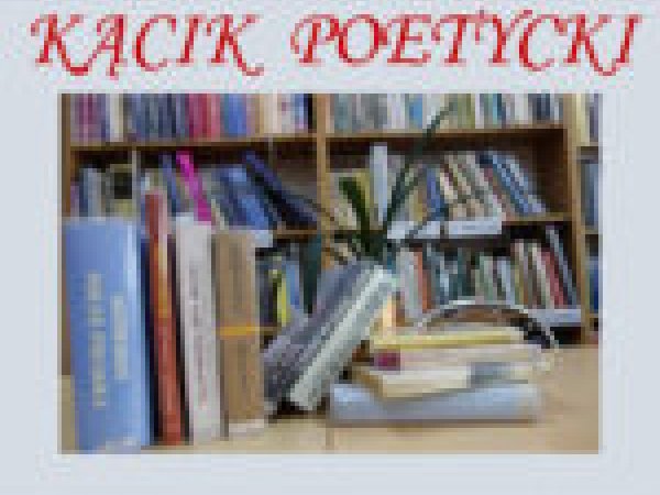 Pochwała moralności - Kącik poetycki
