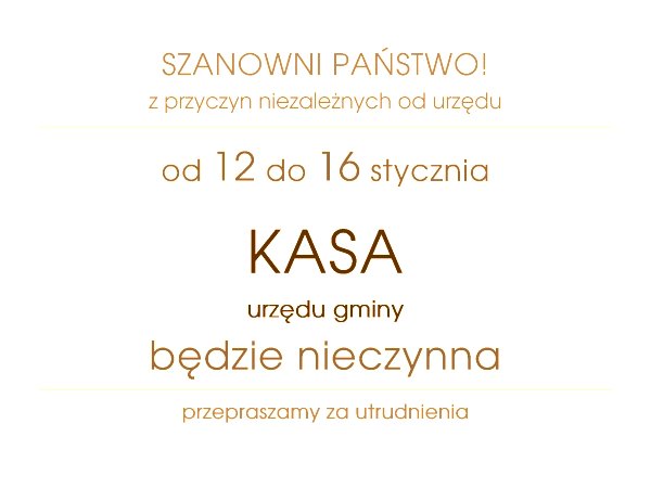 KASA NIECZYNNA<br/>12-16 stycznia