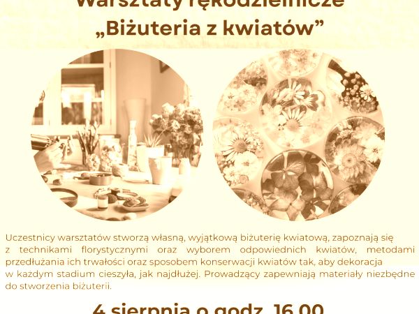Biżuteria z kwiatów / wianki na każdą okazję 4 i 6 sierpnia 2025 r.
