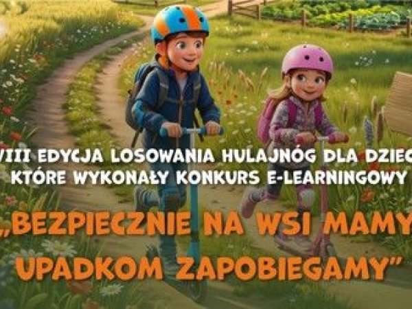 VIII losowanie hulajnóg - konkurs KRUS