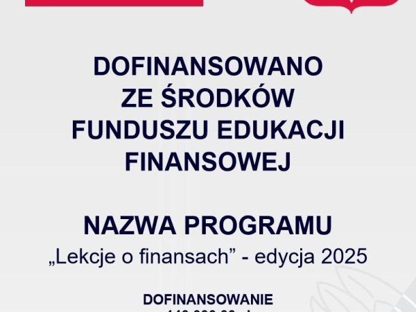 Realizacja Programu „Lekcje o finansach” - edycja 2025