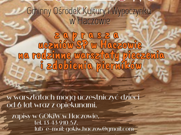 Świąteczne Warsztaty Piernikowe w Haczowie
