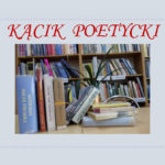 K%C4%84CIK-POETYCKI-1-150x150 K%C4%84CIK-POETYCKI-1-150x150